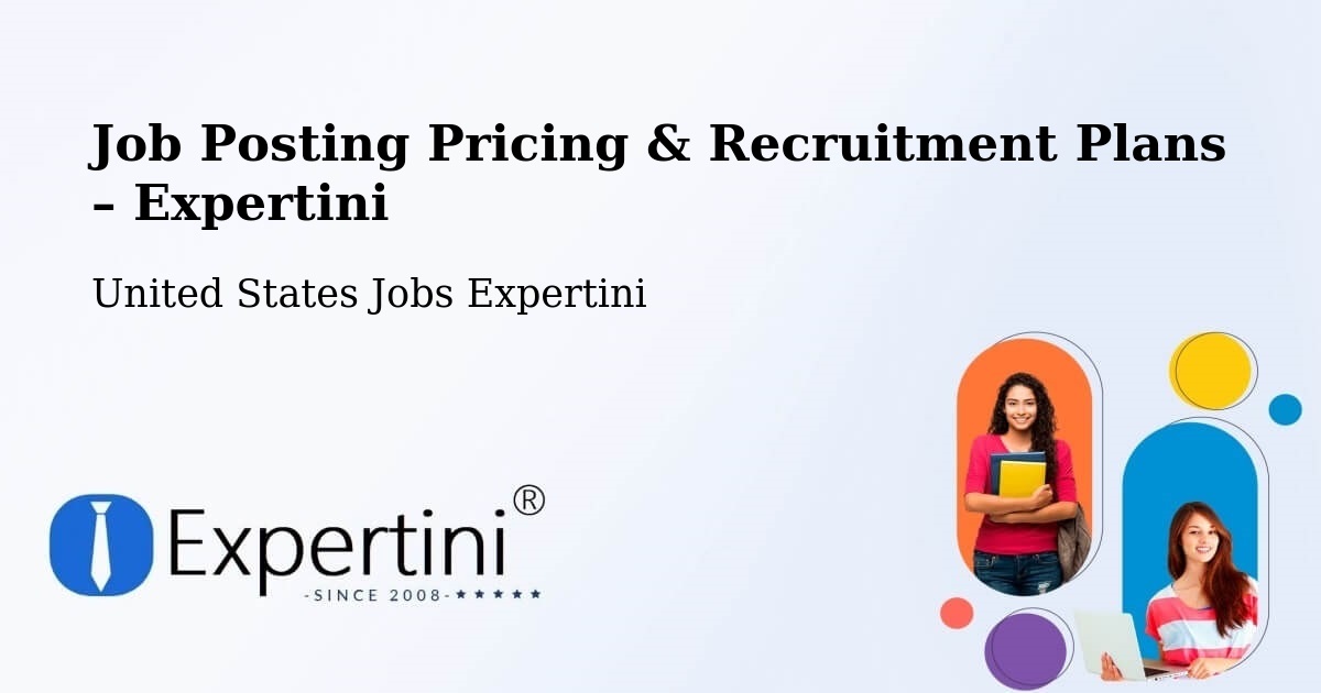 Job Posting Pricing & Recruitment Plans – Vandergrift - Vandergrift, United States Jobs Expertini